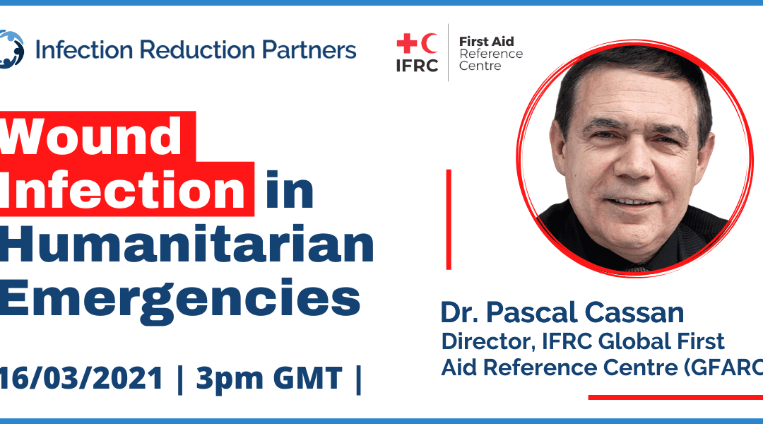 New Event – Wound infection in humanitarian emergencies